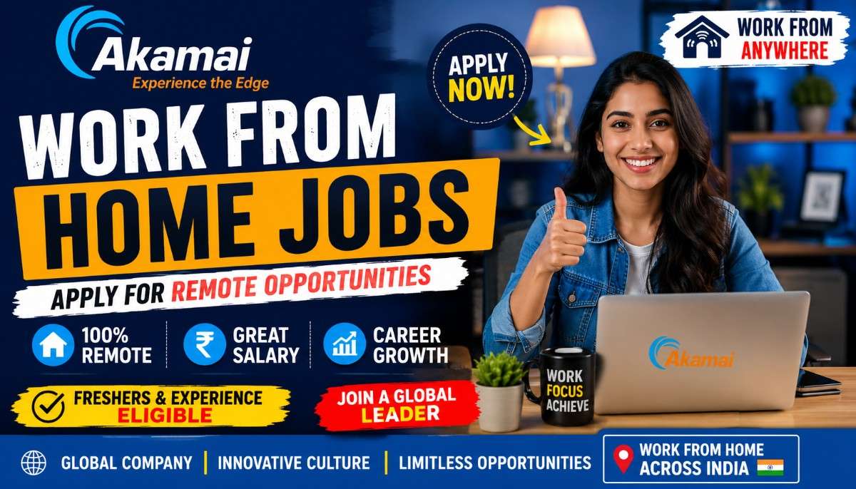 Akamai Work From Home Jobs 2026 | Apply Online for Remote Opportunities